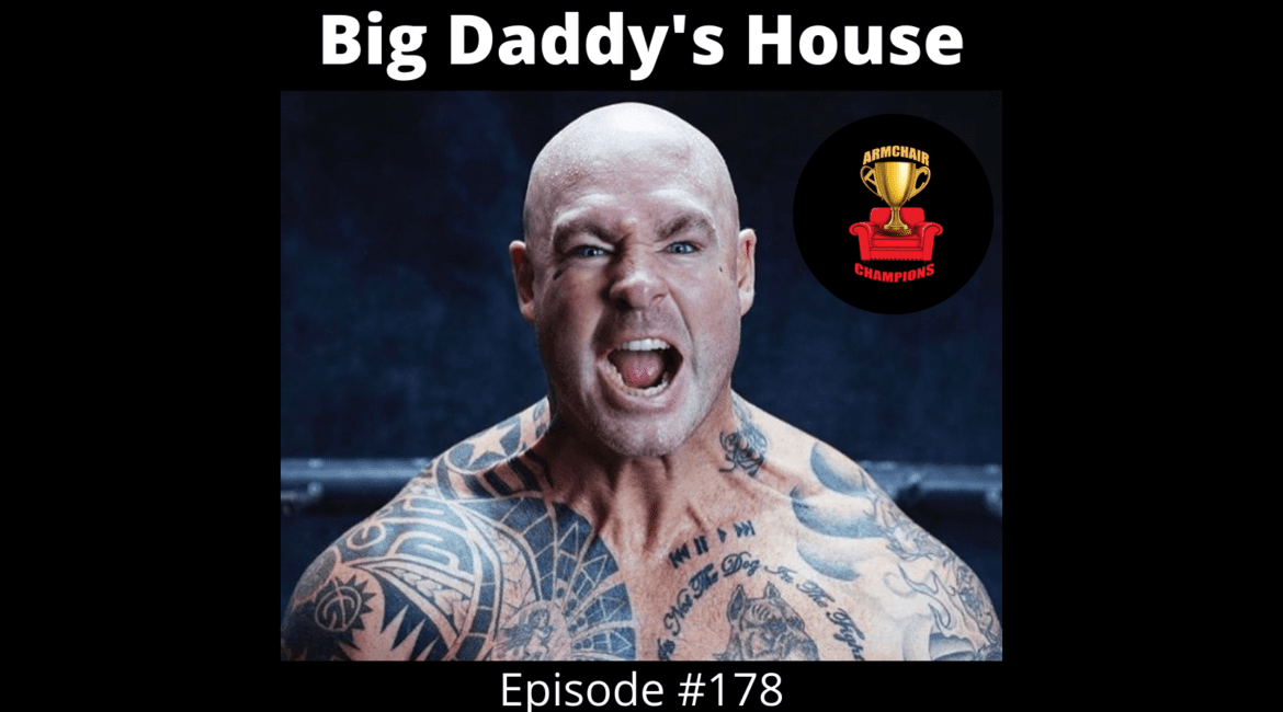 Big Daddy’s House #178